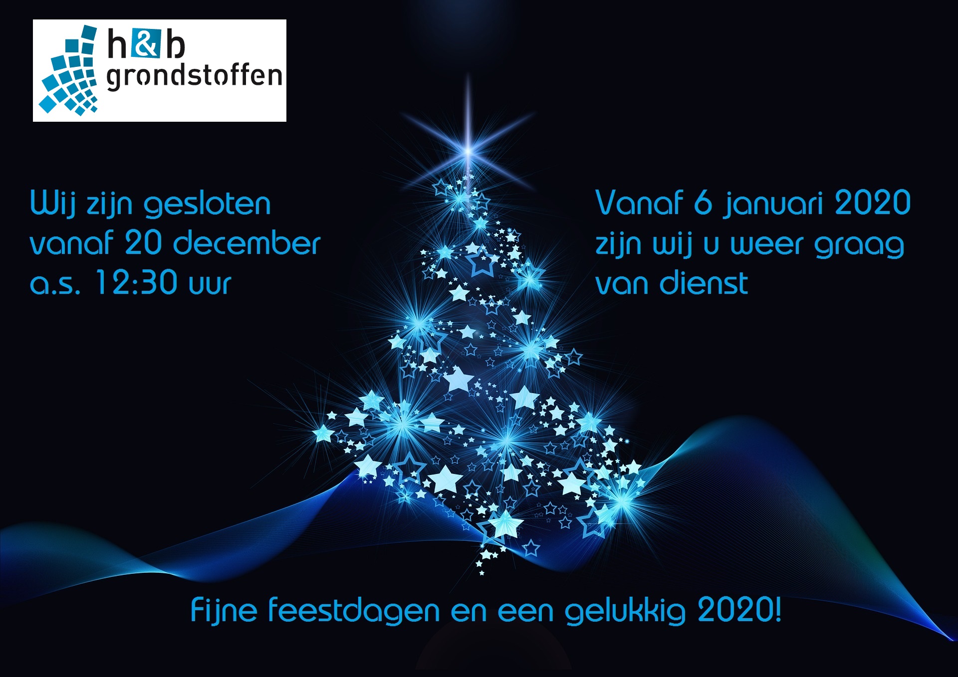 Feestdagensluiting 2019 H&B Grondstoffen